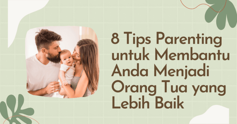 8 Tips Parenting